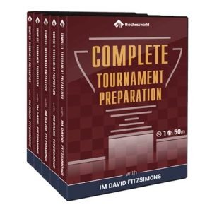 PREMIUM CHESS VIDEO | Complete Tournament Preparation with IM David Fitzsimons (MP4) - CHESS PREMIUM