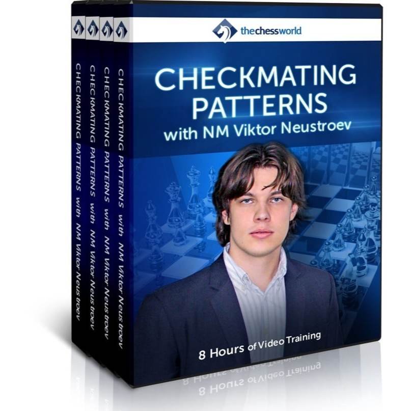 PREMIUM CHESS VIDEO | The Chess World Checkmating Patterns with by NM Victor Neustroev - CHESS PREMIUM