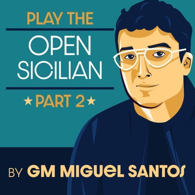 PREMIUM CHESS VIDEO | Chessable Play The Open Sicilian Part2 by GM Miguel Santos (540p Videos & PGN) - CHESS PREMIUM