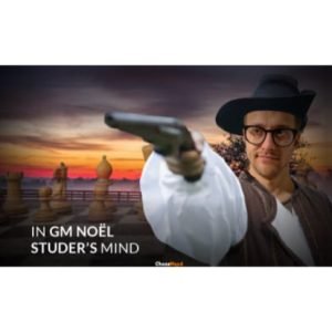 PREMIUM CHESS VIDEO | In GM Studer's Mind Chessmood MP4 - CHESS PREMIUM